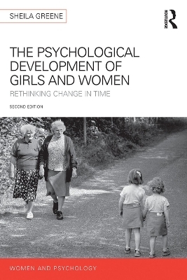 The Psychological Development of Girls and Women - Sheila Greene