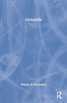 Genocide - William D. Rubinstein