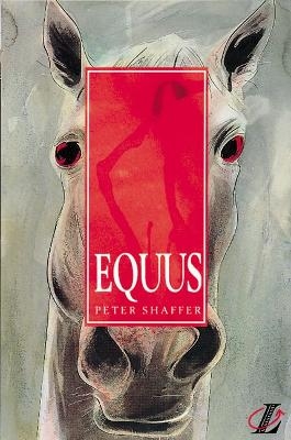 Equus - Peter Shaffer, Roy Blatchford, Adrian Burke