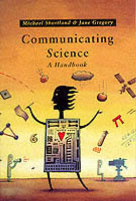 Communicating Science - M. Shortland, J. Gregory