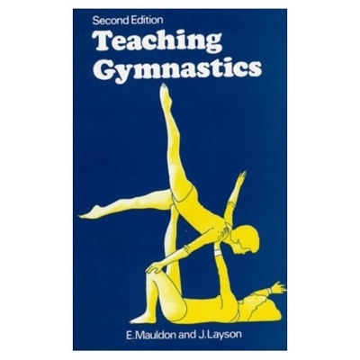 Teaching Gymnastics - Elizabeth Mauldon