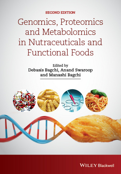Genomics, Proteomics and Metabolomics in Nutraceuticals and Functional Foods - 