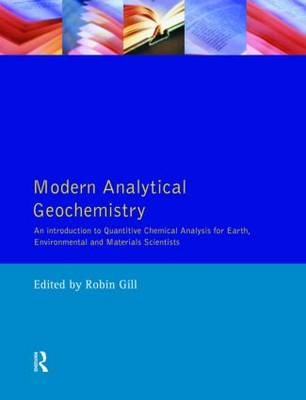 Modern Analytical Geochemistry - Robin Gill