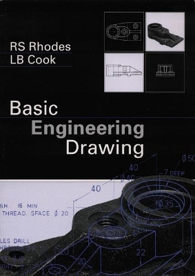 Basic Engineering Drawing - R.S. Rhodes, L.B. Cook