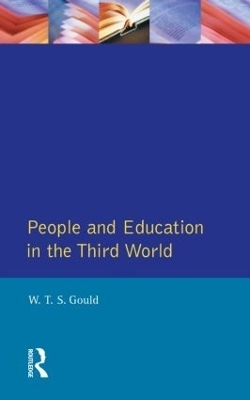 People and Education in the Third World - W.T.S. Gould