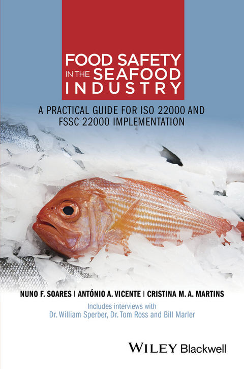 Food Safety in the Seafood Industry - Nuno F. Soares, António A. Vicente, Cristina M. A. Martins