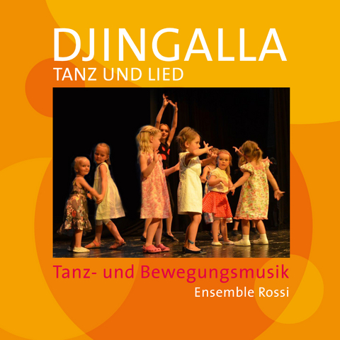 Djingalla | Tanz und Lied - Henner Diederich