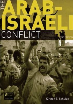 The Arab-Israeli Conflict - Kirsten Schulze