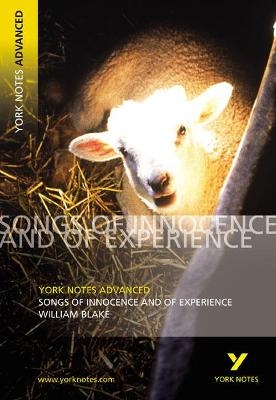 Songs of Innocence and Experience: York Notes Advanced everything you need to catch up, study and prepare for and 2023 and 2024 exams and assessments - David Punter
