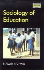 Sociology of Education - E Ezewu
