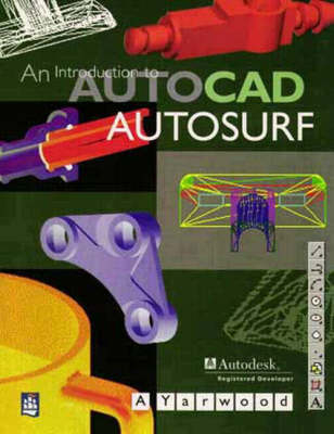 An Introduction to AutoCAD AutoSurf - A. Yarwood