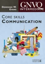 Intermediate GNVQ Core Skills: Communication - Desmond W. Evans