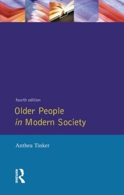 Older People in Modern Society - Anthea Tinker