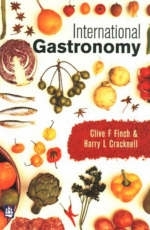 International Gastronomy - Clive F. Finch, H. L. Cracknell