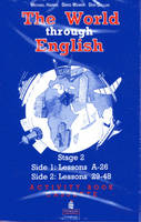 World Through English, The Activity Book Level 2 (Cassette) - Don A Dallas, David Mower, Michael Harris