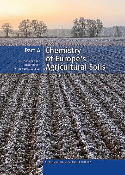 Chemistry of Europe's Agricultural Soils, Part A - 