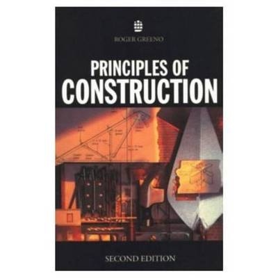 Principles of Construction - Roger Greeno