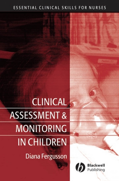 Clinical Assessment and Monitoring in Children -  Diana Fergusson