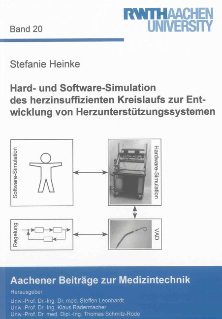 Hard- und Software-Simulation des herzinsuffizienten Kreislaufs zur Entwicklung von Herzunterstützungssystemen - Stefanie Heinke