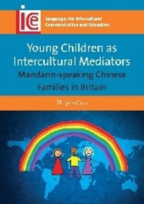 Young Children as Intercultural Mediators - Zhiyan Guo