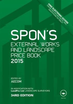 Spon's External Works and Landscape Price Book 2015 - 