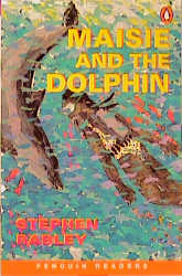Maise and the Dolphin New Edition - Stephen Rabley