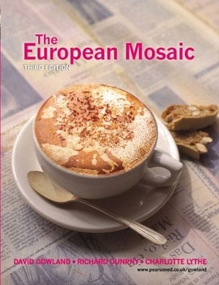 The European Mosaic - David Gowland, Richard Dunphy, Charlotte Lythe