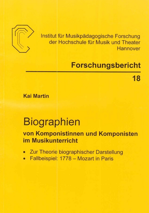 Biographien von Komponistinnen und Komponisten im Musikunterricht - Kai Martin