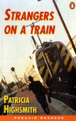 Strangers On A Train New Edition - Patricia Highsmith