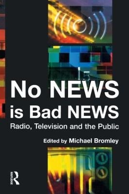 No News is Bad News - Michael Bromley, Hugh Stephenson