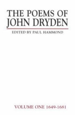 The Poems of John Dryden: Volume One - 