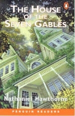 The House Of The Seven Gables - Nathaniel Hawthorne