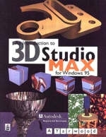 An Introduction to 3D Studio Max for Windows 95 - A. Yarwood