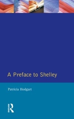 A Preface to Shelley - P Hodgart