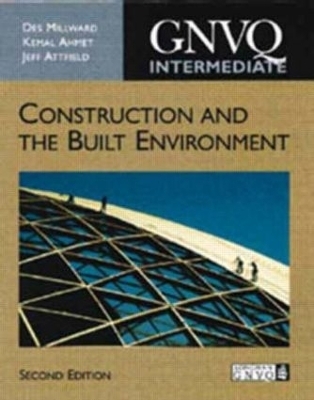 Intermediate GNVQ Construction and the Built Environment - Kemal Ahmet, Jeff Attfield