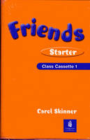 Friends Starter (Global) Class Cassettes 1-2 - Liz Kilbey