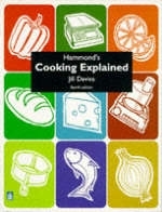 Hammond's Cooking Explained 4th Edition - Jill Davies