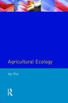 Agricultural Ecology - Joy Tivy