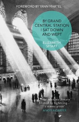 By Grand Central Station I Sat Down and Wept - Elizabeth Smart