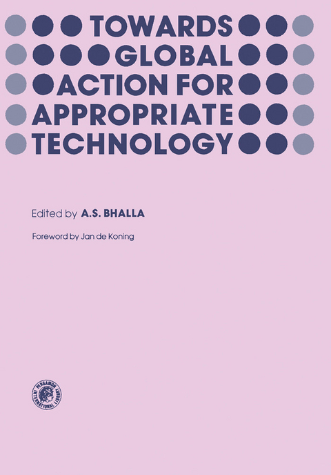 Towards Global Action for Appropriate Technology - 