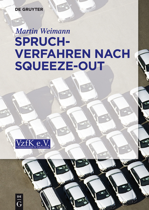 Spruchverfahren nach Squeeze-Out - Martin Weimann