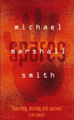 Spares - Michael Marshall Smith