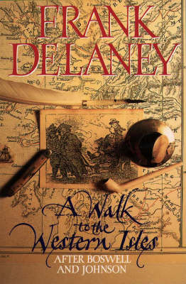 A Walk to the Western Isles - Frank Delaney