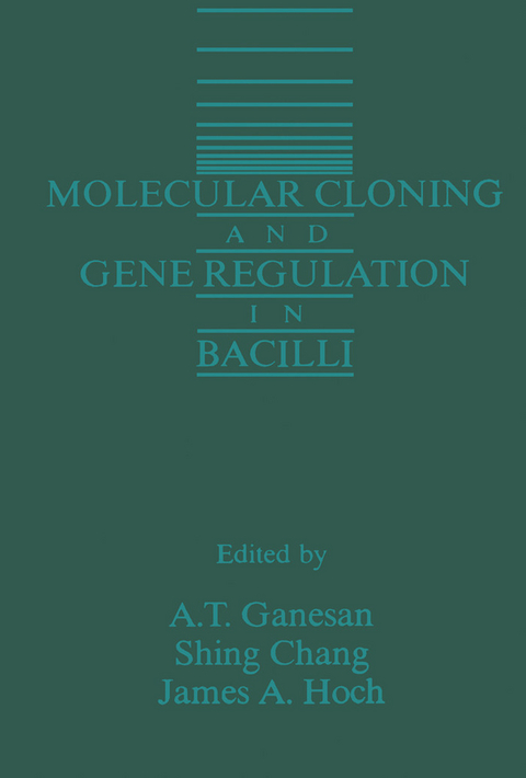 Molecular Cloning and Gene Regulation in Bacilli - 