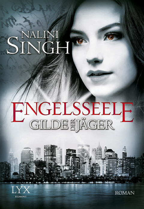 Gilde der Jäger - Engelsseele - Nalini Singh