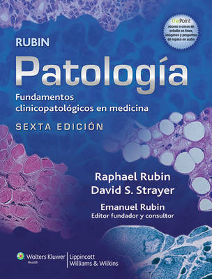 Patología de Rubin - Emanuel Rubin, David S. Strayer, Raphael Rubin
