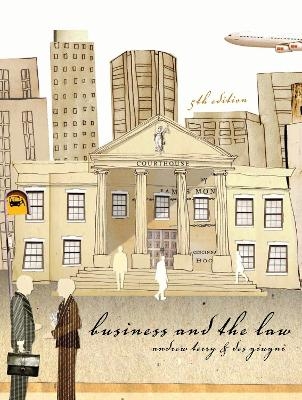 Business and the Law - Andrew Terry, Des Giugni