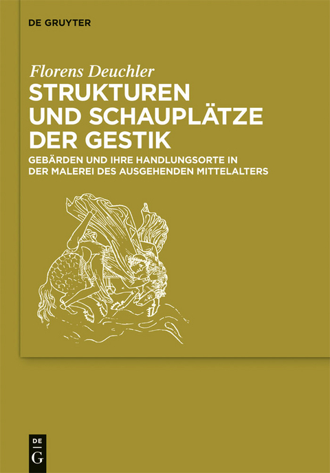 Strukturen und Schauplätze der Gestik - Florens Deuchler