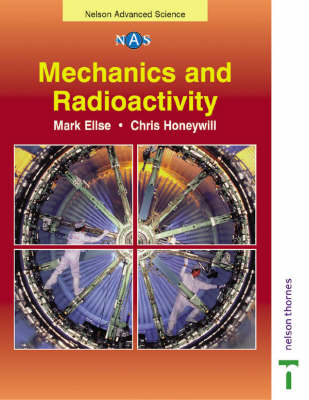 Mechanics and Radioactivity - Mark Ellse, Chris Honeywill