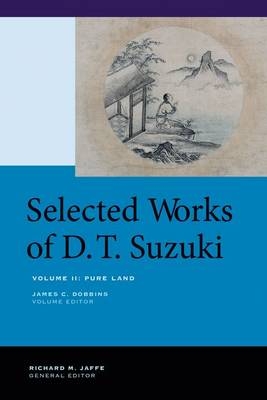 Selected Works of D.T. Suzuki, Volume II - Daisetsu Teitaro Suzuki